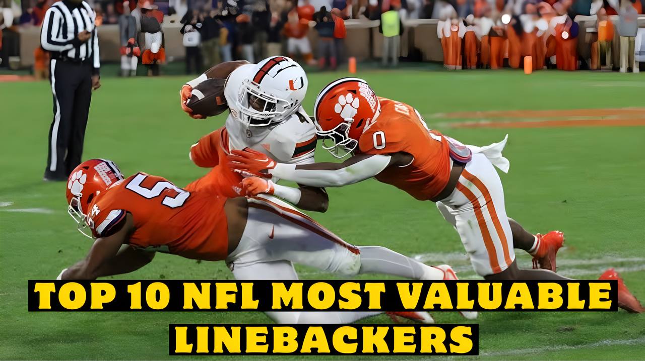 Ranked Top 10 NFL Most Valuable Linebackers 2024 SportPremi