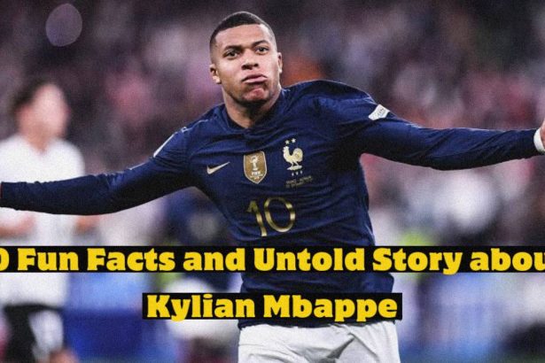 10 Fun Facts and Untold Story About Kylian Mbappé