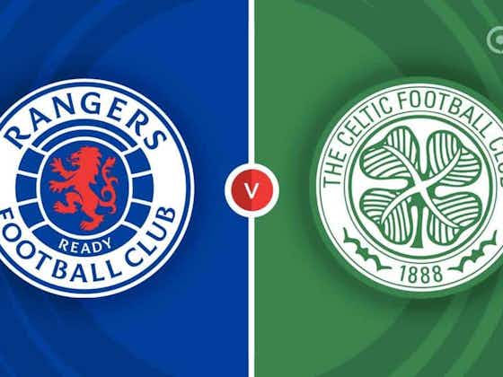 Rangers vs Celtic