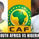 South Africa vs Nigeria: World Cup Qualifiers Prediction, Stats & Betting Tips